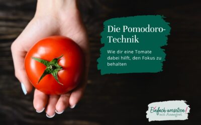 Die Pomodoro-Technik – wie dir eine Tomate dabei hilft, den Fokus zu behalten
